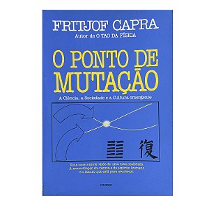 O Ponto De Mutação - Fritjof Capra