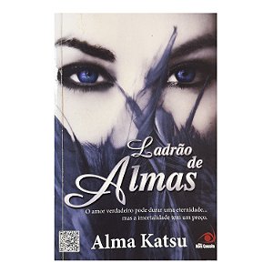 Ladrão De Almas - Livro 1 - Alma Katsu