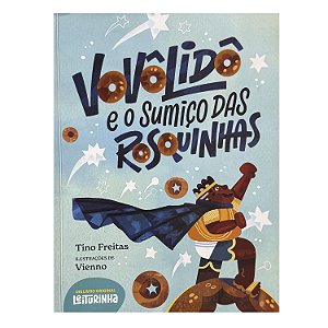 Vovôlido E O Sumiço Das Rosquinhas - Tino Freitas