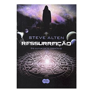 Ressurreição - Steve Alten