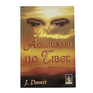 Aconteceu No Tibet - J. Domit