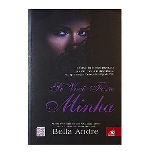 Se Você Fosse Minha - Bella Andre
