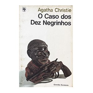O Caso Dos Dez Negrinhos - Agatha Christie