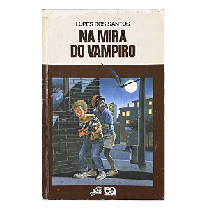 Na Mira Do Vampiro - Lopes Dos Santos
