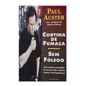 Cortina De Fumaça/Sem Fôlego - Paul Auster