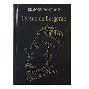 Cyrano De Bergerac - Edmond Rostand
