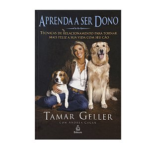 Aprenda A Ser Dono - Tamar Geller