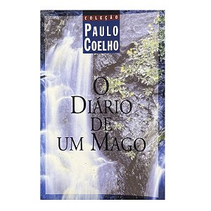 O Diário De Um Mago - Paulo Coelho