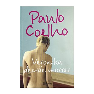 Veronika Decide Morrer - Paulo Coelho