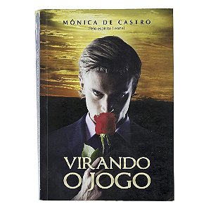 Virando O Jogo - Mônica de Castro