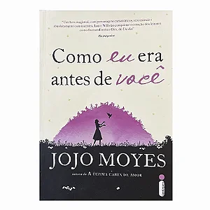 Como Eu Era Antes De Você - Jojo Moyes