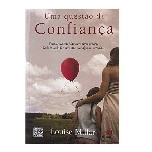 Uma Questão De Confiança - Louise Millar