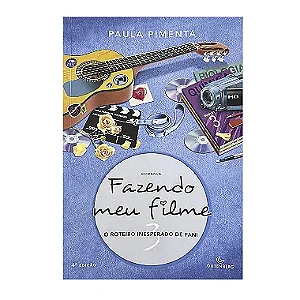 Fazendo Meu Filme - Livro 3 - Paula Pimenta