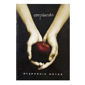 Crepúsculo - Livro 1 - Stephenie Meyer