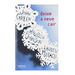 Deixe A Neve Cair - John Green