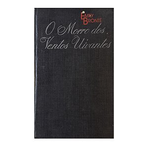 O Morro Dos Ventos Uivantes - Emily Bronte