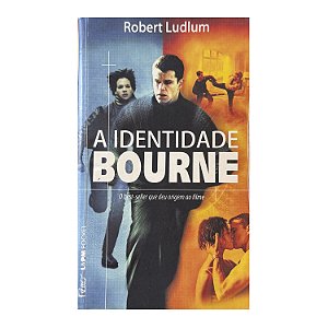 A Identidade Bourne - Robert Ludlum
