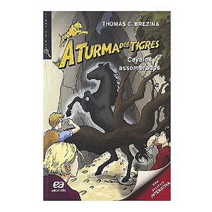 A Turma Dos Tigres: Cavalos Assombrados - Thomas C. Brezina