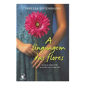 A Linguagem Das Flores - Vanessa Diffenbaugh