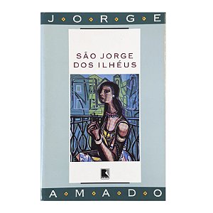 São Jorge Dos Ilhéus - Jorge Amado