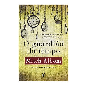 O Guardião Do Tempo - Mitch Albom