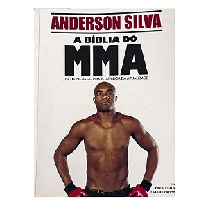 A Bíblia Do MMA - Anderson Silva