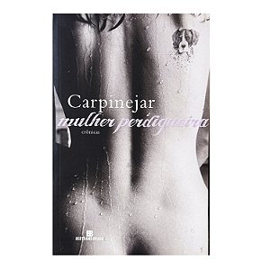 Mulher Perdigueira - Carpinejar