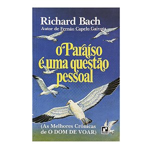 O Paraíso É Uma Questão Pessoal - Richard Bach