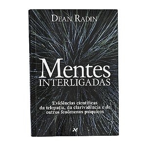 Mentes Interligadas - Dean Radin