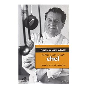 Cartas A Um Jovem Chef - Laurent Suaudeau