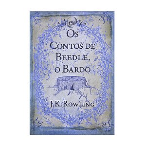 Os Contos De Beedle, O Bardo - L. K. Rowling