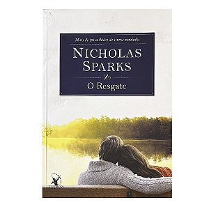 O Resgate - Nicholas Sparks