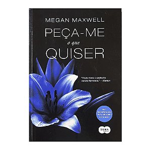 Peça-me O Que Quiser - Megan Maxwell