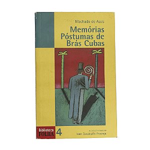 Memórias Póstumas De Brás Cubas - Machado De Assis