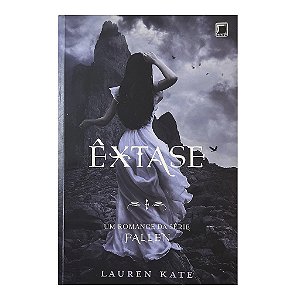 Êxtase - Livro 4 - Lauren Kate