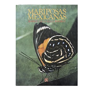 Mariposas Mexicanas - Roberto De La Maza Ramírez