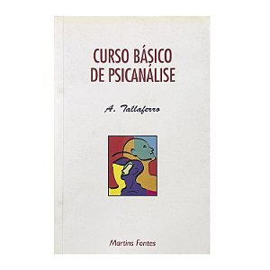 Curso Básico De Psicanálise - A. Tallaferro
