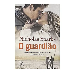 O Guardião - Nicholas Sparks