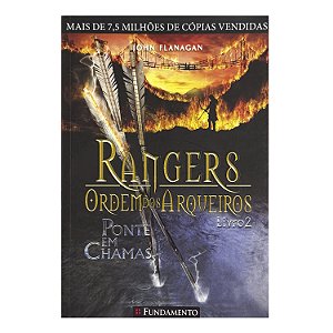 Rangers: Ordem Dos Arqueiros - Livro 2 - John Flanagan