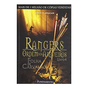 Rangers: Ordem Dos Arqueiros - Livro 4 - John Flanagan