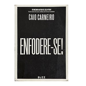 Enfodere-se! - Caio Carneiro
