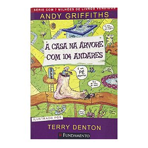 A Casa Na Árvore Com 104 Andares - Andy Griffiths/Terry Denton