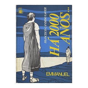Há Dois Mil Anos - Francisco Cândido Xavier