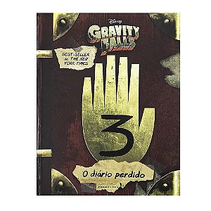 O Diário Perdido De Gravity Falls - Volume 3 - Alex Hirsch