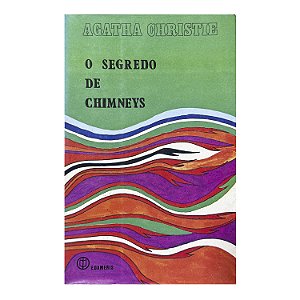 O Segredo De Chimneys - Agatha Christie