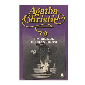 Um Brinde De Cianureto - Agatha Christie