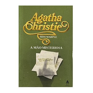 A Mão Misteriosa - Agatha Christie