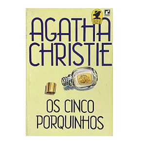 Os Cinco Porquinhos - Agatha Christie