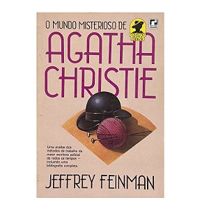 O Mundo Misterioso De Agatha Christie - Jeffrey Feinman