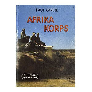 Afrika Korps - Paul Carell